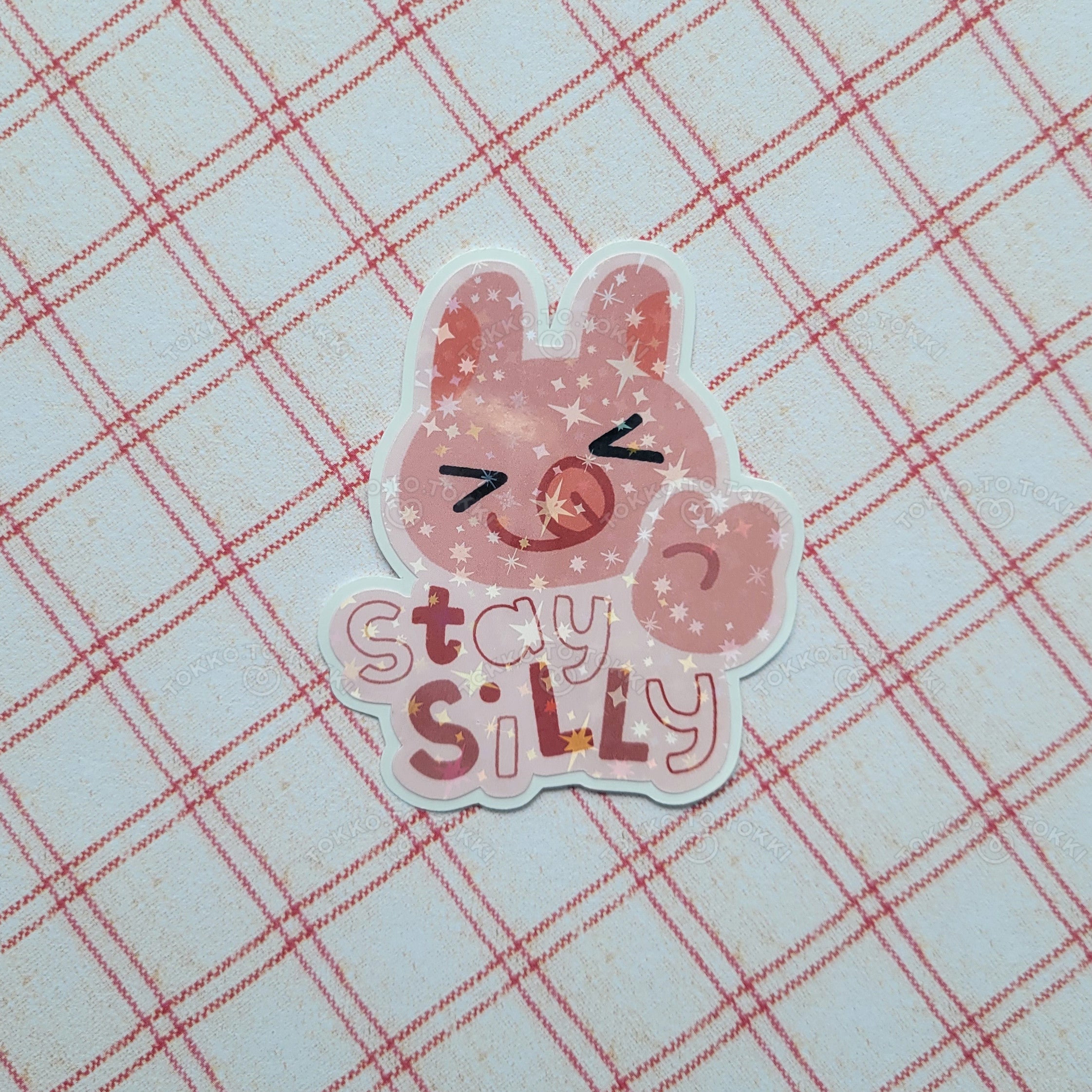Stay Silly Bunny Sticker